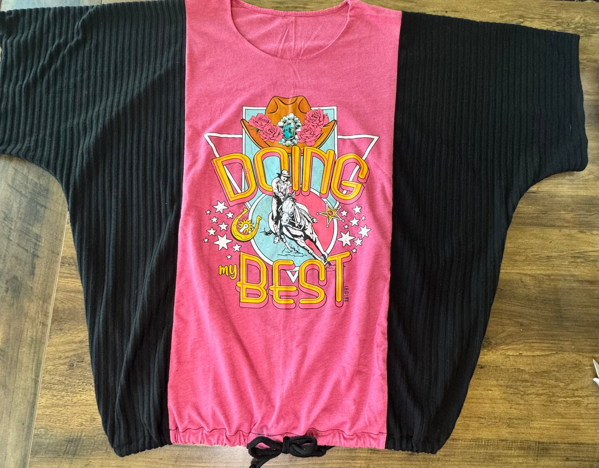 "Doing My Best" Pink T-Shirt with Black accents.  One Size Fits Most.